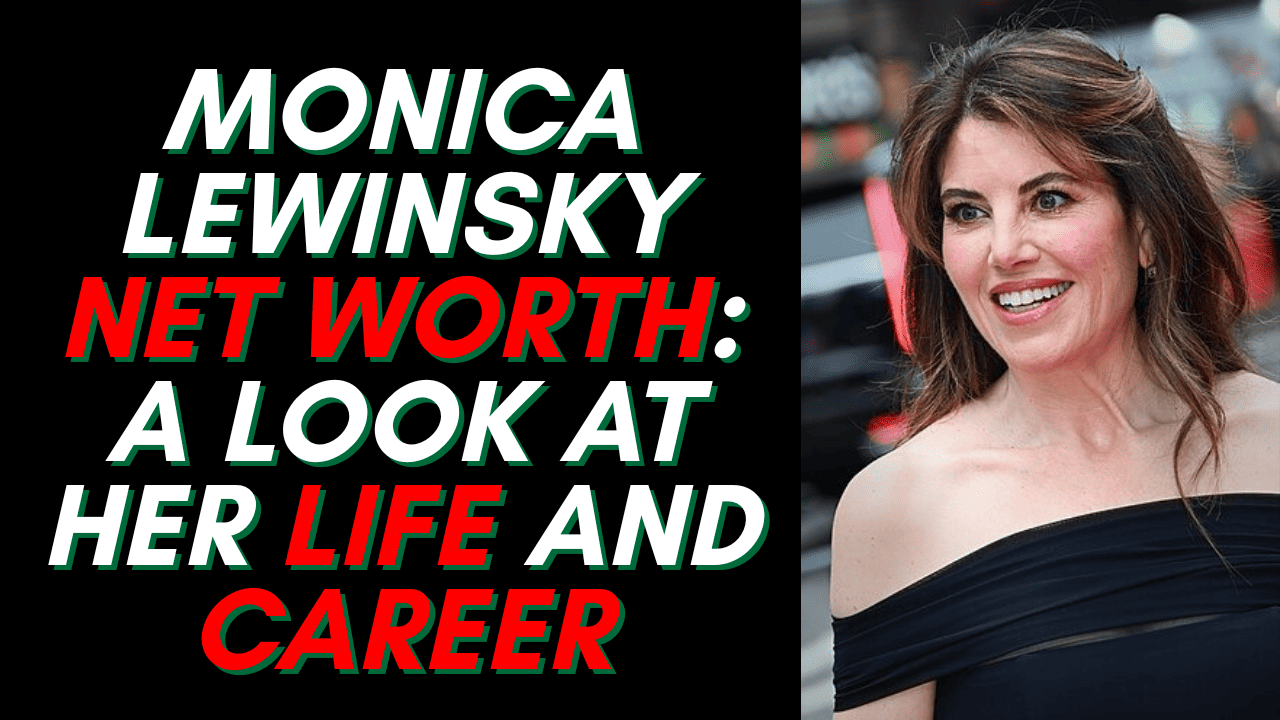 Monica Lewinsky Net Worth