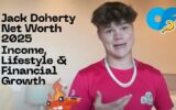 Jack Doherty Net Worth 2025
